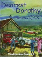 Dearest_Dorothy__slow_down__you_re_wearing_us_out
