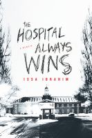 The_hospital_always_wins