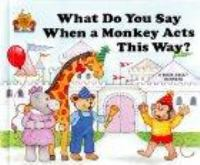What_do_you_say_when_a_monkey_acts_this_way_