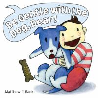 Be_gentle_with_the_dog__dear