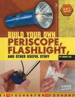 Build_your_own_periscope__flashlight__and_other_useful_stuff