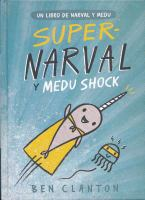 Super-Narval_y_Medu_Shock