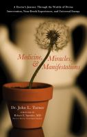 Medicine__miracles___manifestations